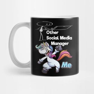 Other Social Media Manager Unicorn Me Mug